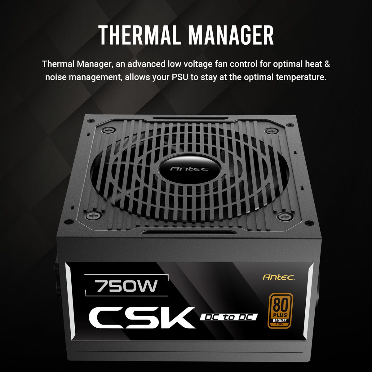 ANTEC CSK750DC Alimentation 750W
