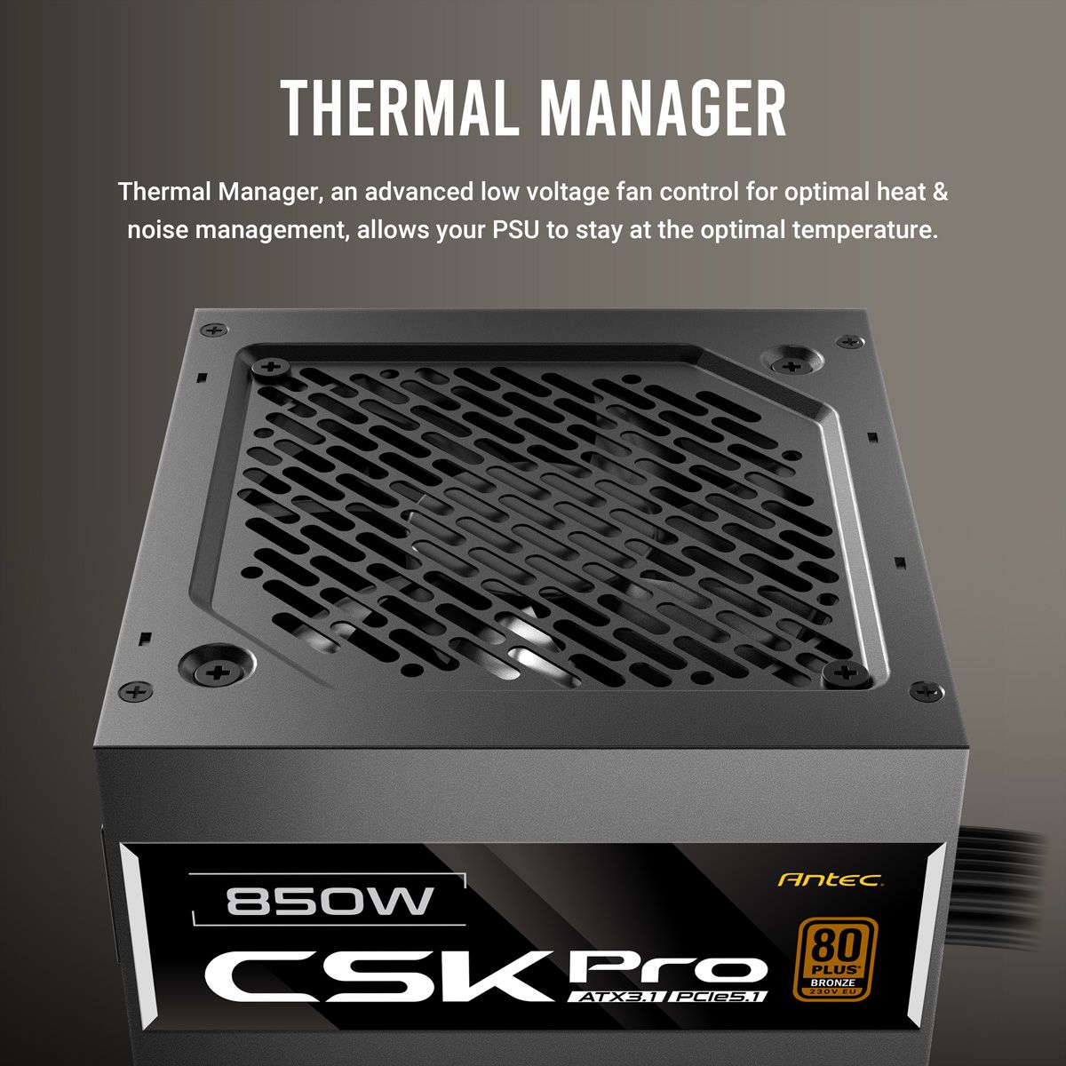 ANTEC CSK850 PRO ATX3.1 Alimentation 850W